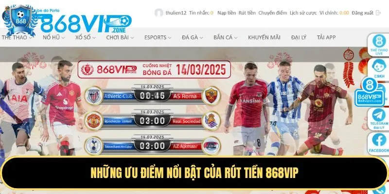 Những ưu điểm nổi bật của rút tiền 868VIP