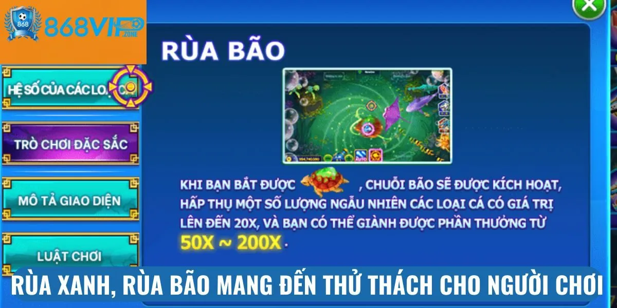 Rùa xanh, rùa bão mang đến thử thách cho người chơi