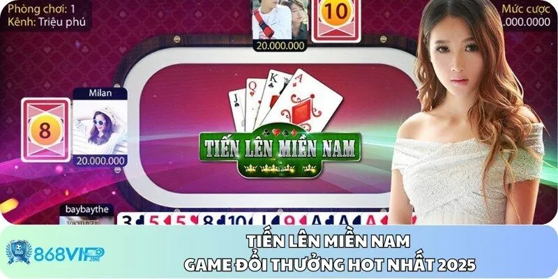 Tiến Lên Miền Nam - Game Bài Dễ Chơi, Phù Hợp Với Người Mới